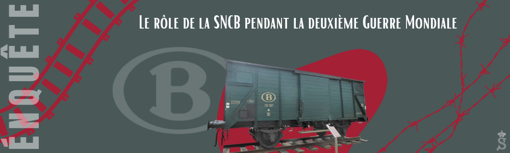 Le rle de la SNCB lors de la Seconde Guerre mondiale - Étude